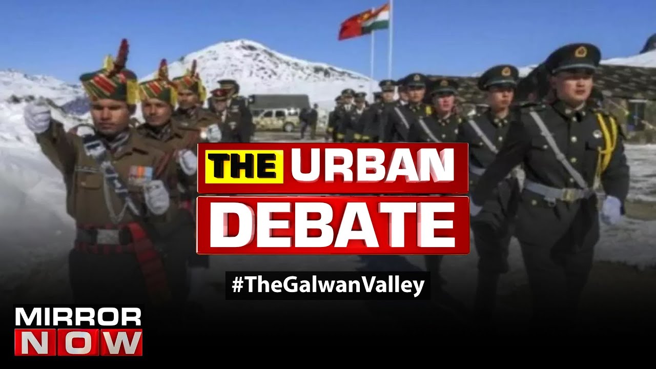 Decoding the Galwan Valley Battle in 10 different angles | The Urban Debate