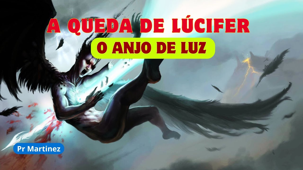 A Queda de Lúcifer – O Anjo de Luz