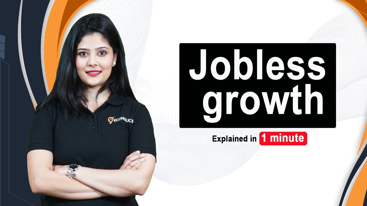 Jobless Growth | Indian Economy | Ecoholics