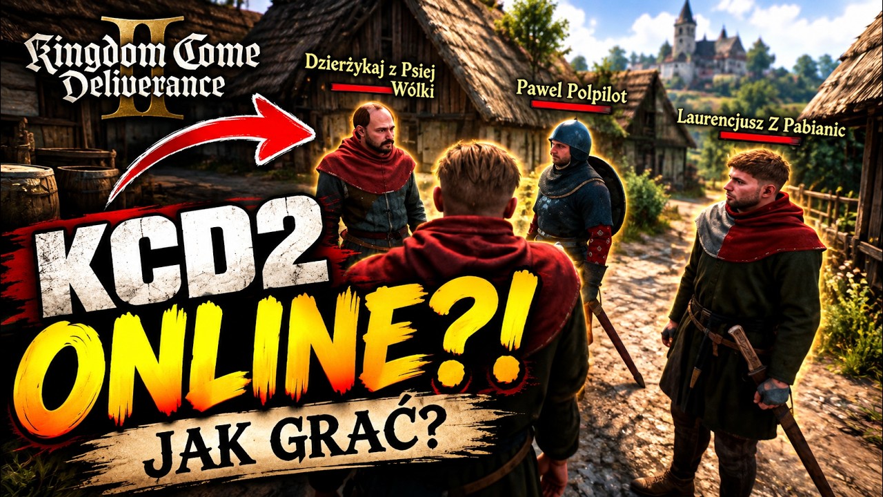 Jak zagrać w Kingdom Come Multiplayer - Roleplay? Tak! 2026