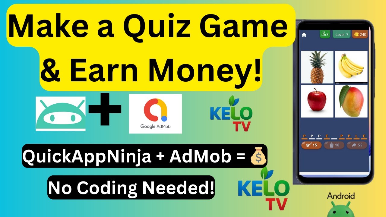 How I Created a Fruit Quiz Game with QuickAppNinja & Monetized with AdMob (Step-by-Step Tutorial)