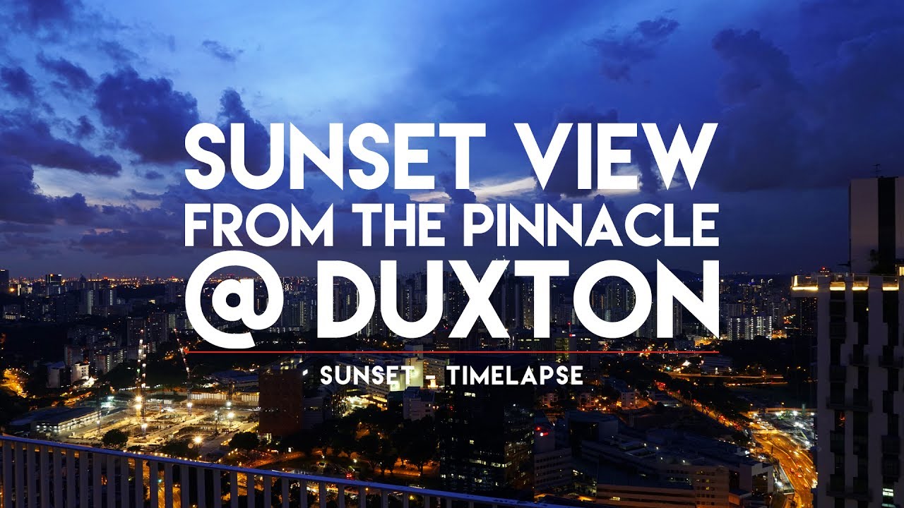 Timelapse - The Pinnacle @ Duxton Sky Garden, Singapore (Beautiful Sunset)... in 1080p Full HD