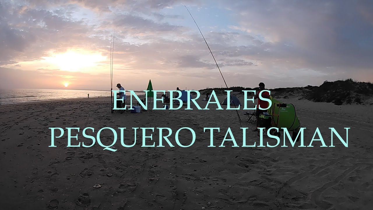 ENEBRALES PESQUERO TALISMAN