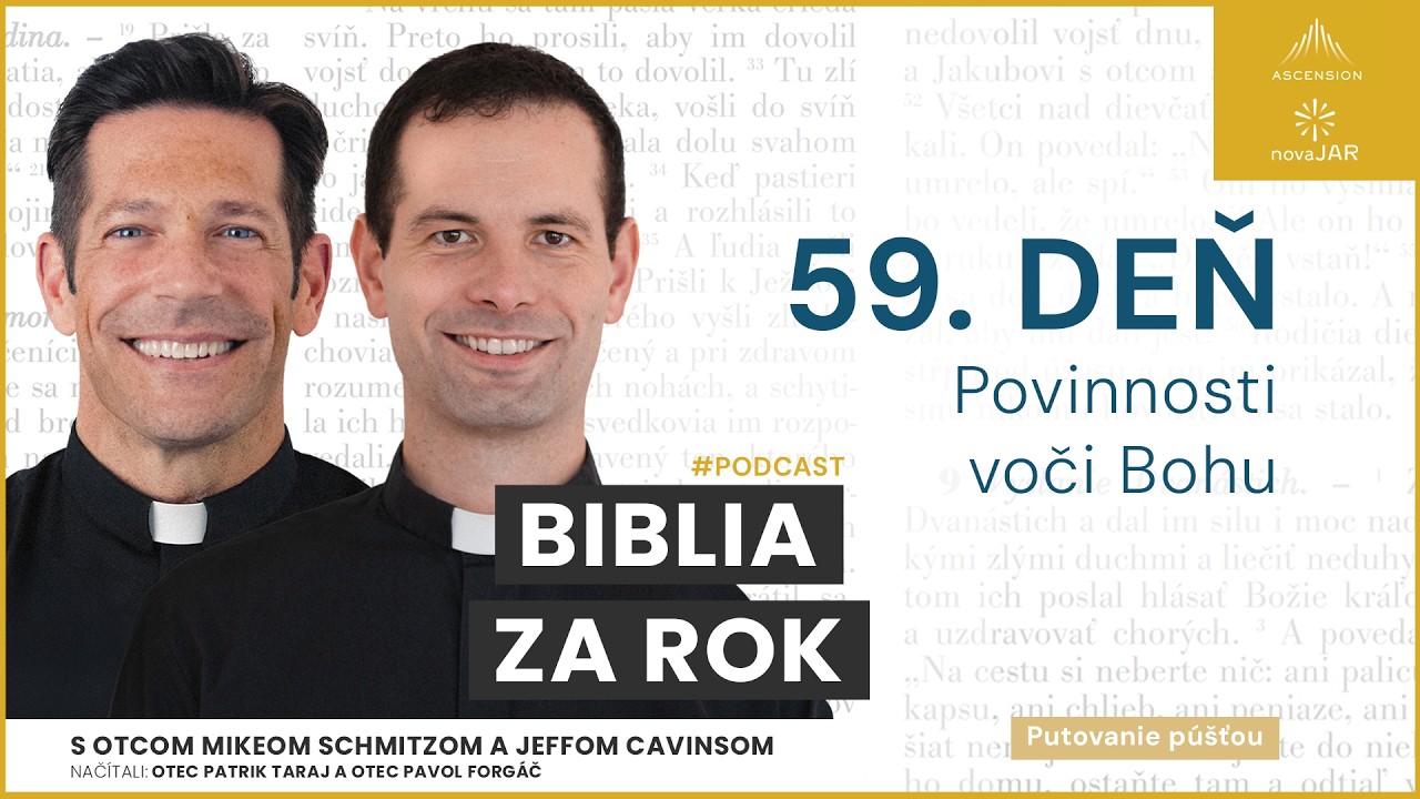 Deň 59: Povinnosti voči Bohu — Biblia za rok (s otcom Mikeom Schmitzom)