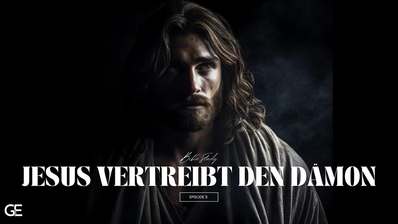 Jesus treibt einen Dämonen aus // Bible Study zum Markusevangelium (5)