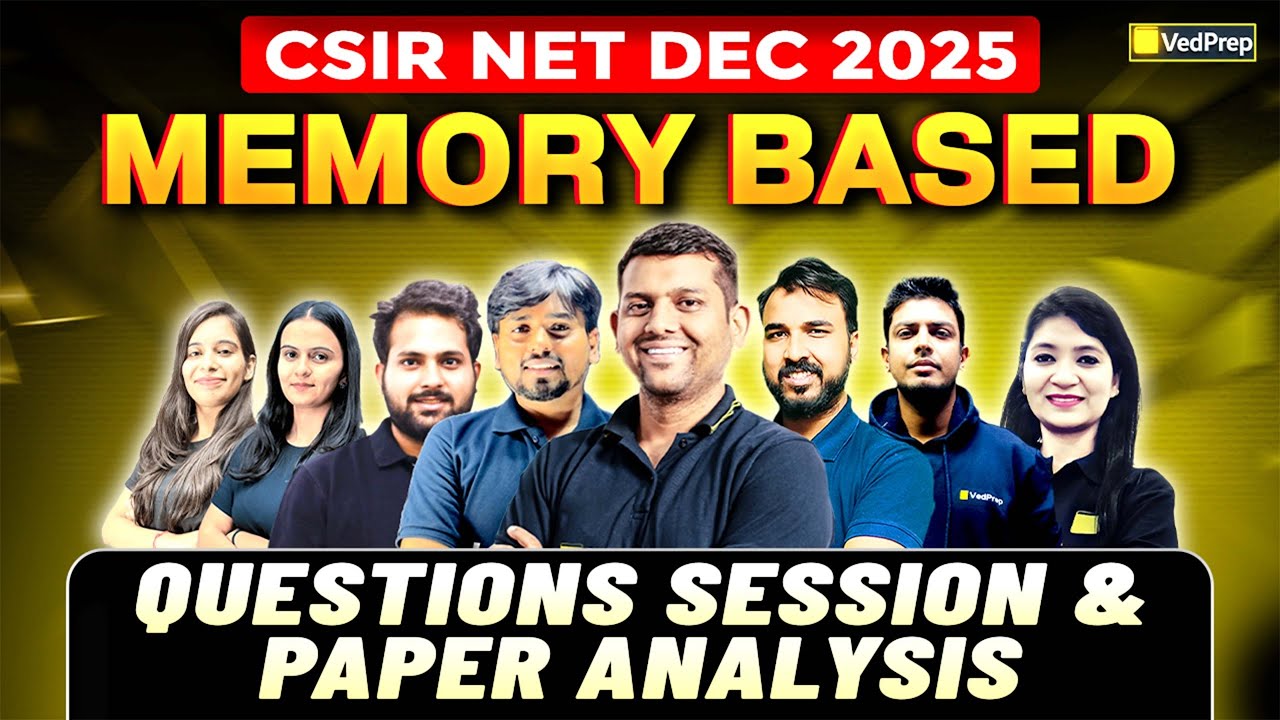 CSIR NET Dec 2025 | Memory-Based Questions | CSIR NET Dec 2025 Chemical Sciences Paper Analysis