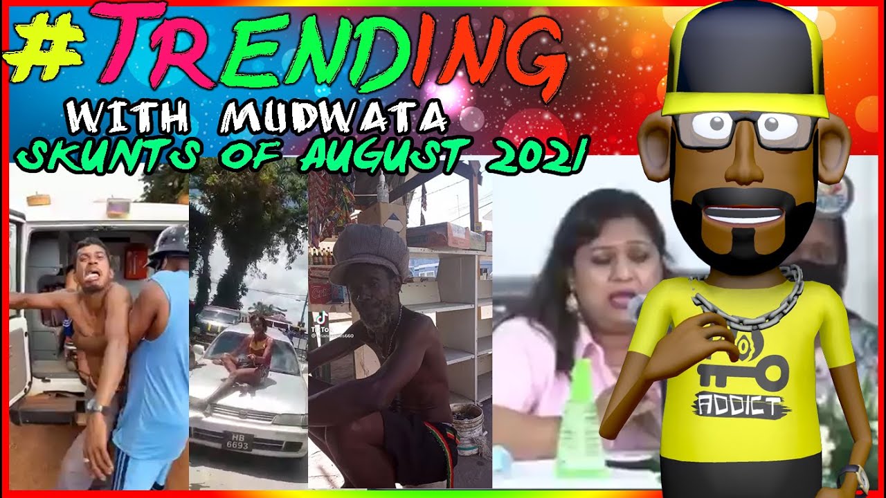 TRENDING || ALL THE SKUNTS OF AUGUST 2021 || MUDWATA