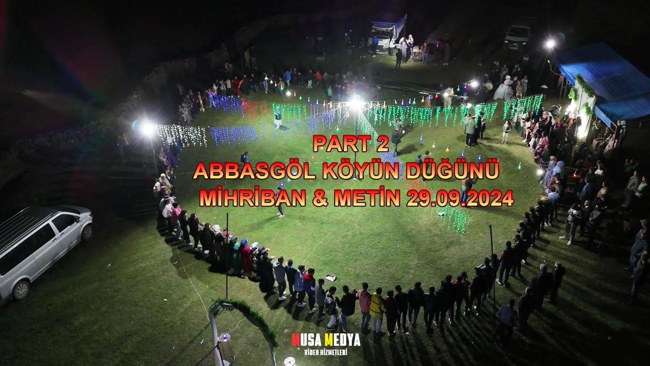 Part 2 Mihriban & Metin'ın Düğün Töreni abbasgöl köyü tuzluca/ığdır düğünleri#Musa_Medya