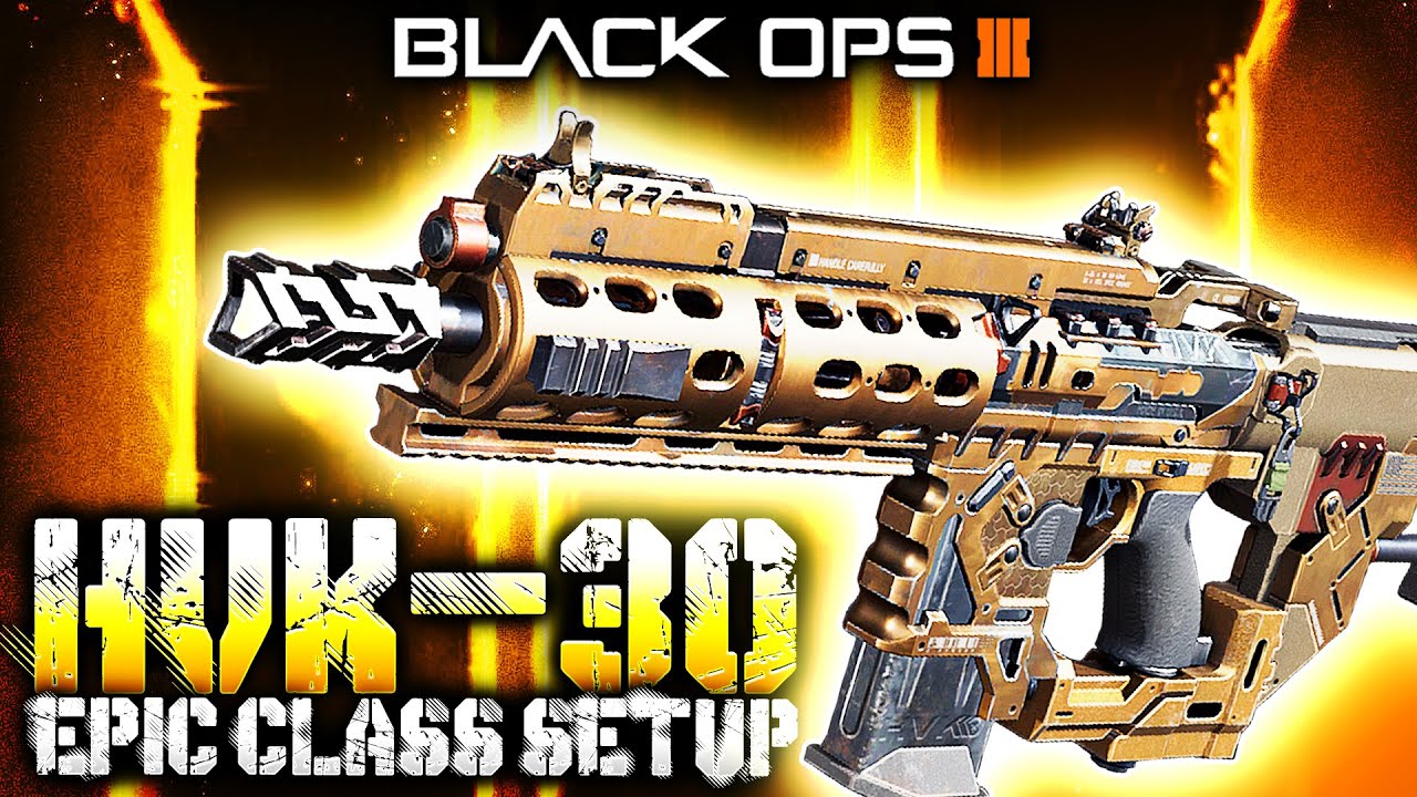 BO3: FLAWLESS UNSTOPPABLE! - HVK-30 EPIC CLASS SETUP! (Call of Duty: Black Ops 3)