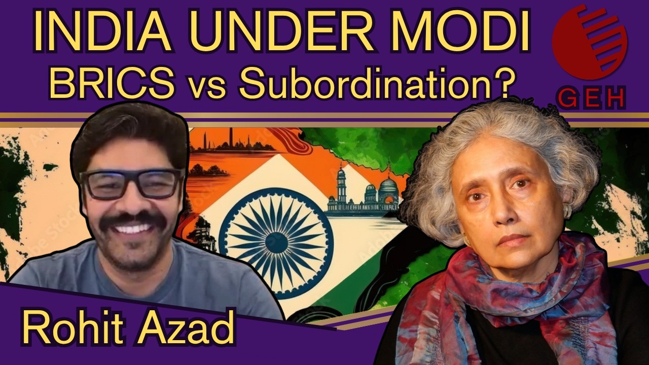 Geopolitical Economy Hour: Indian Economy under Modi - BRICS vs Subordination w Rohit Azad