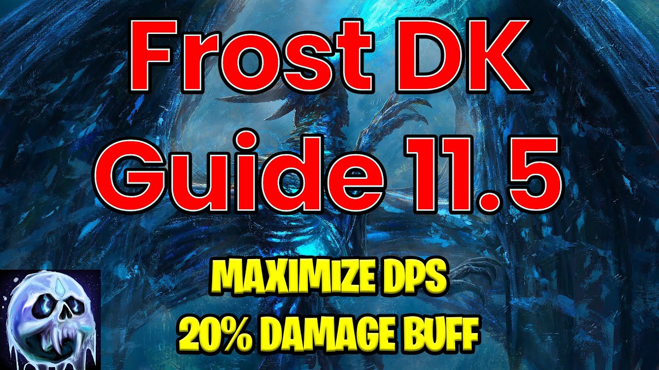 Как МАКСИМИЗИРОВАТЬ свой DPS, играя за рыцаря смерти Frost | Обновленное руководство Frost Death ...