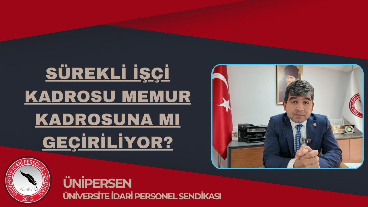SÜREKLİ İŞÇİ KADROSU MEMUR KADROSUNA MI GEÇİRİLİYOR?