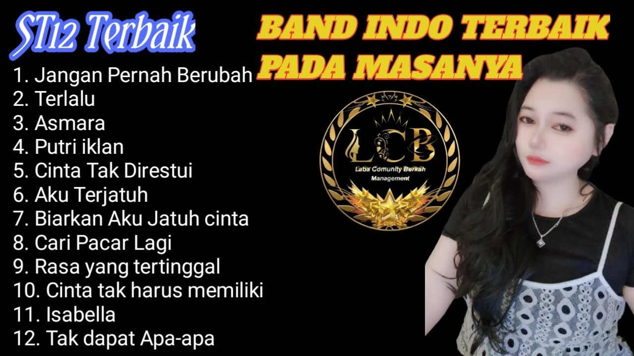 ST12 BAND INDO TERBAIK PADA MASANYA,Lagu terpopuler