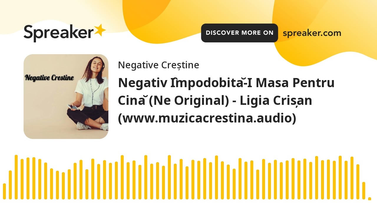 Negativ Împodobită-I Masa Pentru Cină (Ne Original) - Ligia Crișan (www.muzicacrestina.audio)