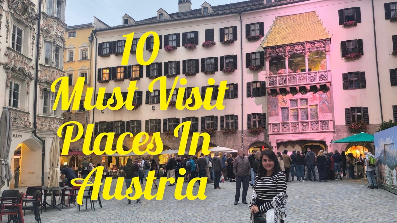 10 Must Visit Places In Austria