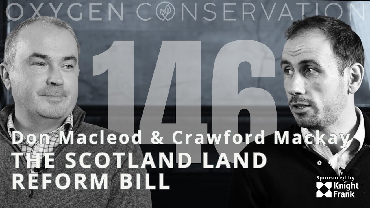 Inside Scotland’s Land Reform Bill: Power, Politics, and Consequence | Don Macleod & Crawford Mackay
