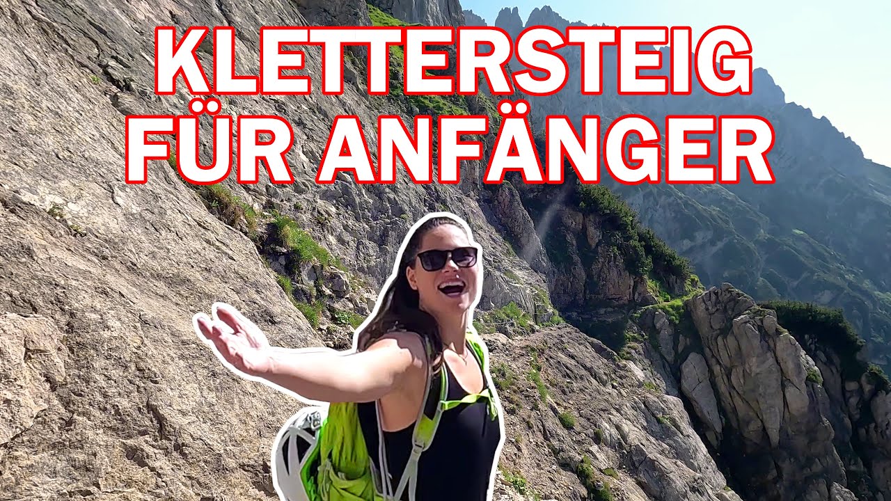 Klettersteige f&uuml;r Anf&auml;nger