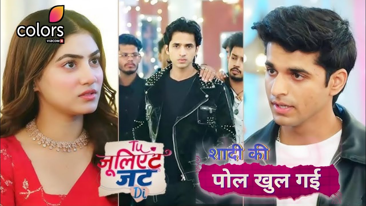 Tu Juliet Jat Dii Show  😲 NEW PROMO Heer and Nawab ki Shadi ki pol khul gyi | Colors TV 