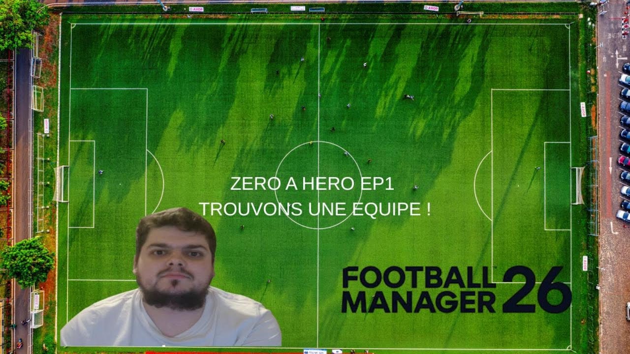 DE ZERO A HERO EP1 TROUVONS UNE EQUIPE !