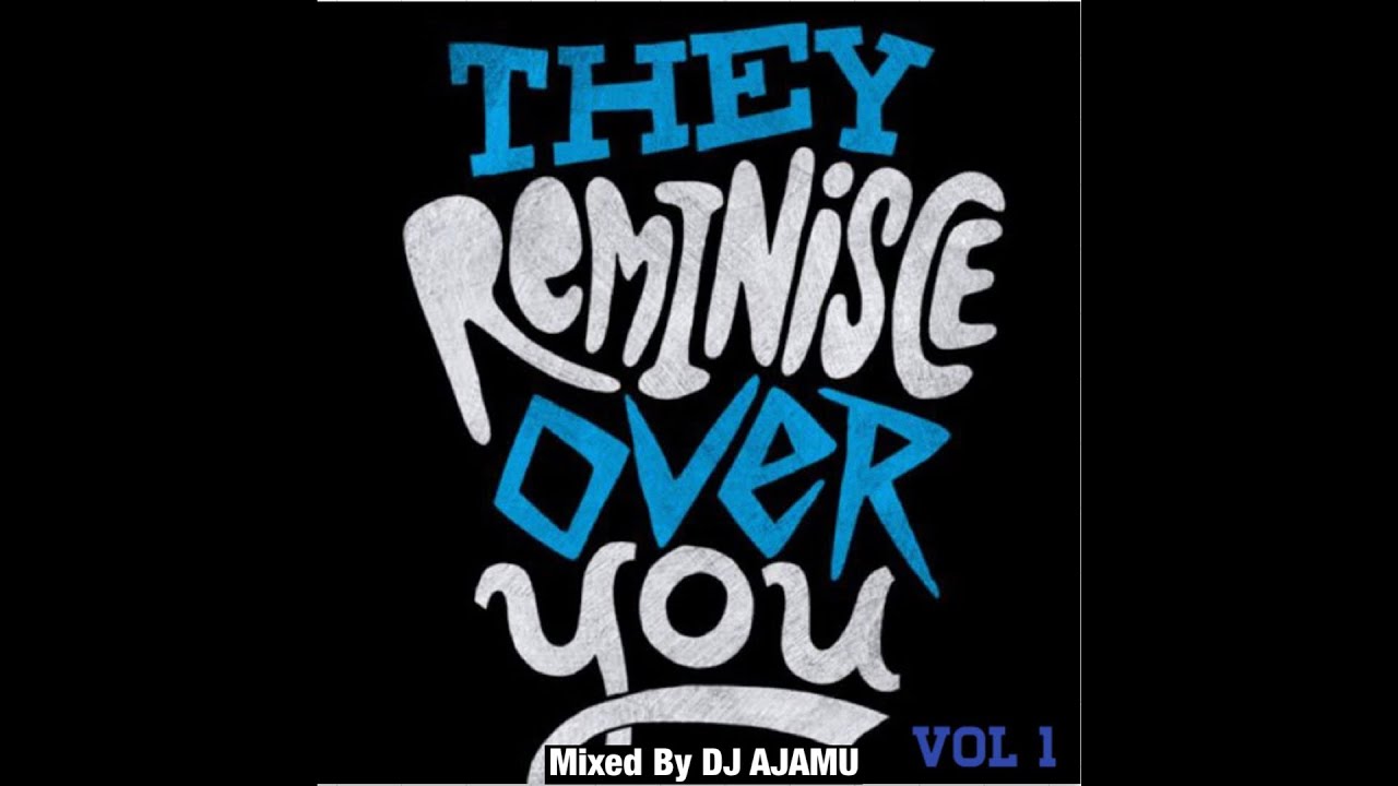 They Reminisce Over You: 90s Hip Hop & R&B