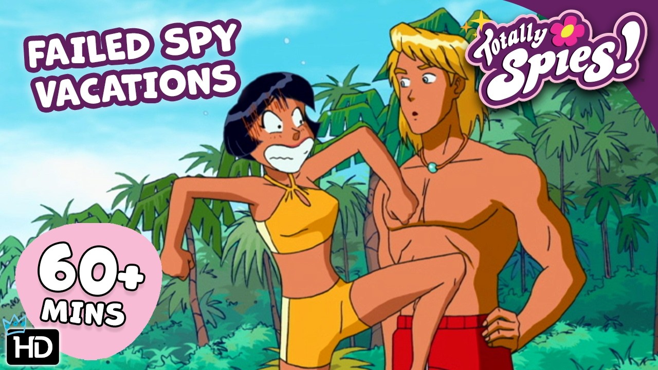 No Days Off: Spy Vacations That Failed - Season 1-6 ✨ FULL Episode Compilation 🌸 Totally Spies!