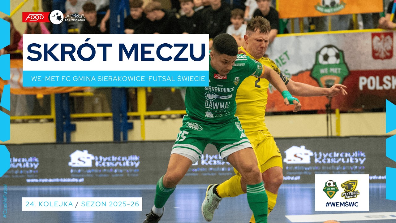 We-Met Futsal Club Gmina Sierakowice - Futsal Świecie 7:2 SKRÓT 24. kolejka (2025/26)