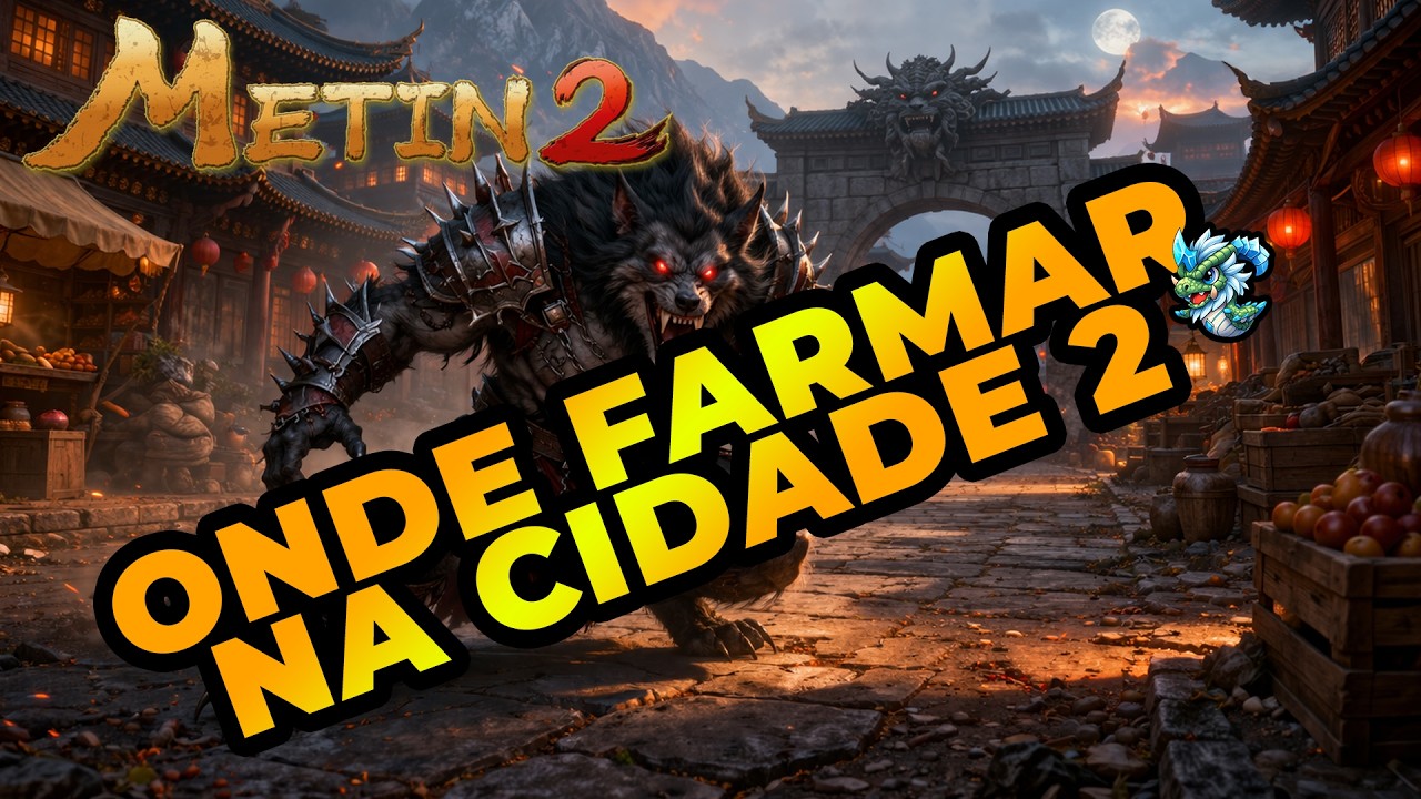 METIN2 LUCIFER | ONDE FARMAR NA CIDADE 2 EM 2026
