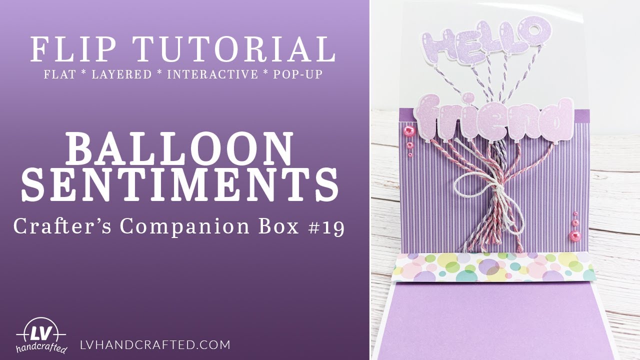 FLIP Crafter's Companion Box 19 - Balloon Sentiments
