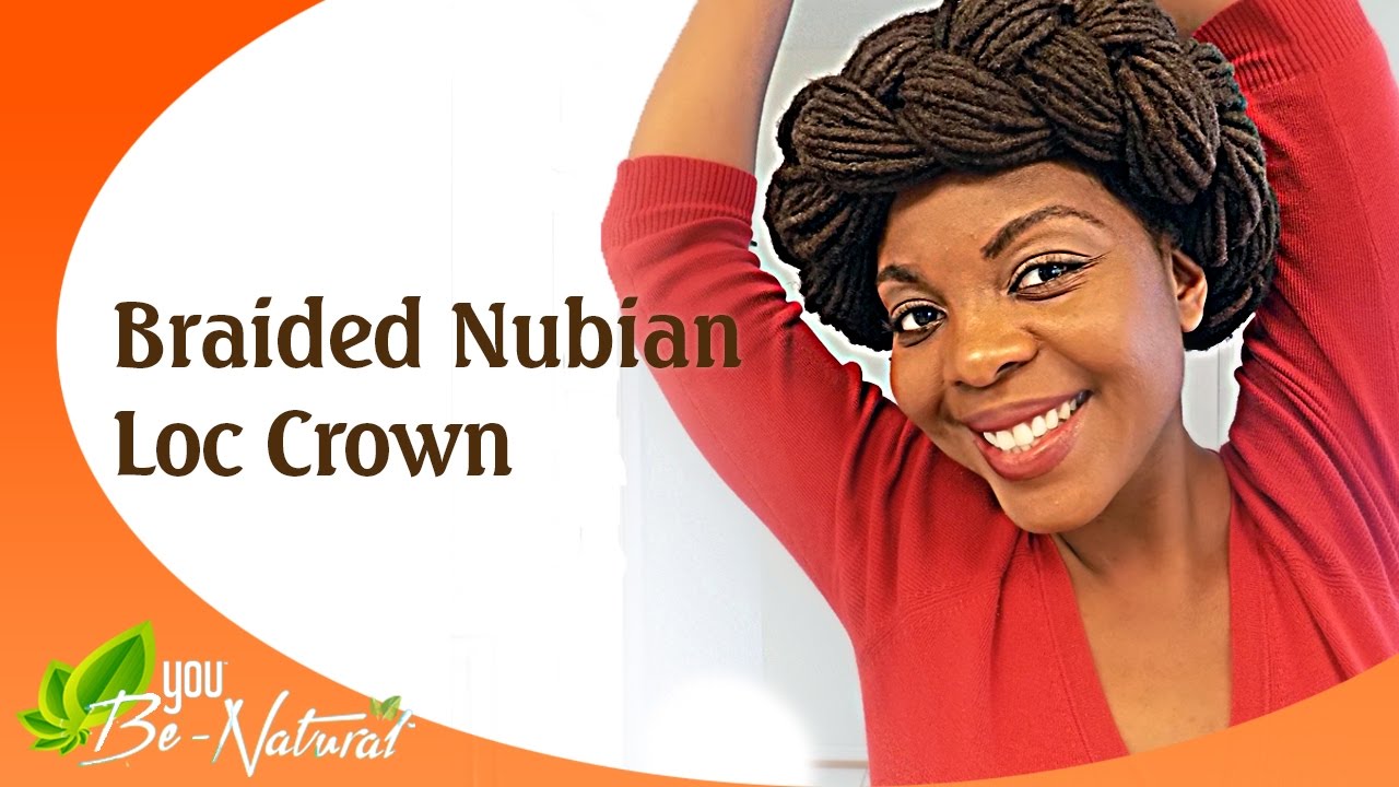Cleverly Changing Braided Nubian Loc Crown (Goddess Braid Tutorial)