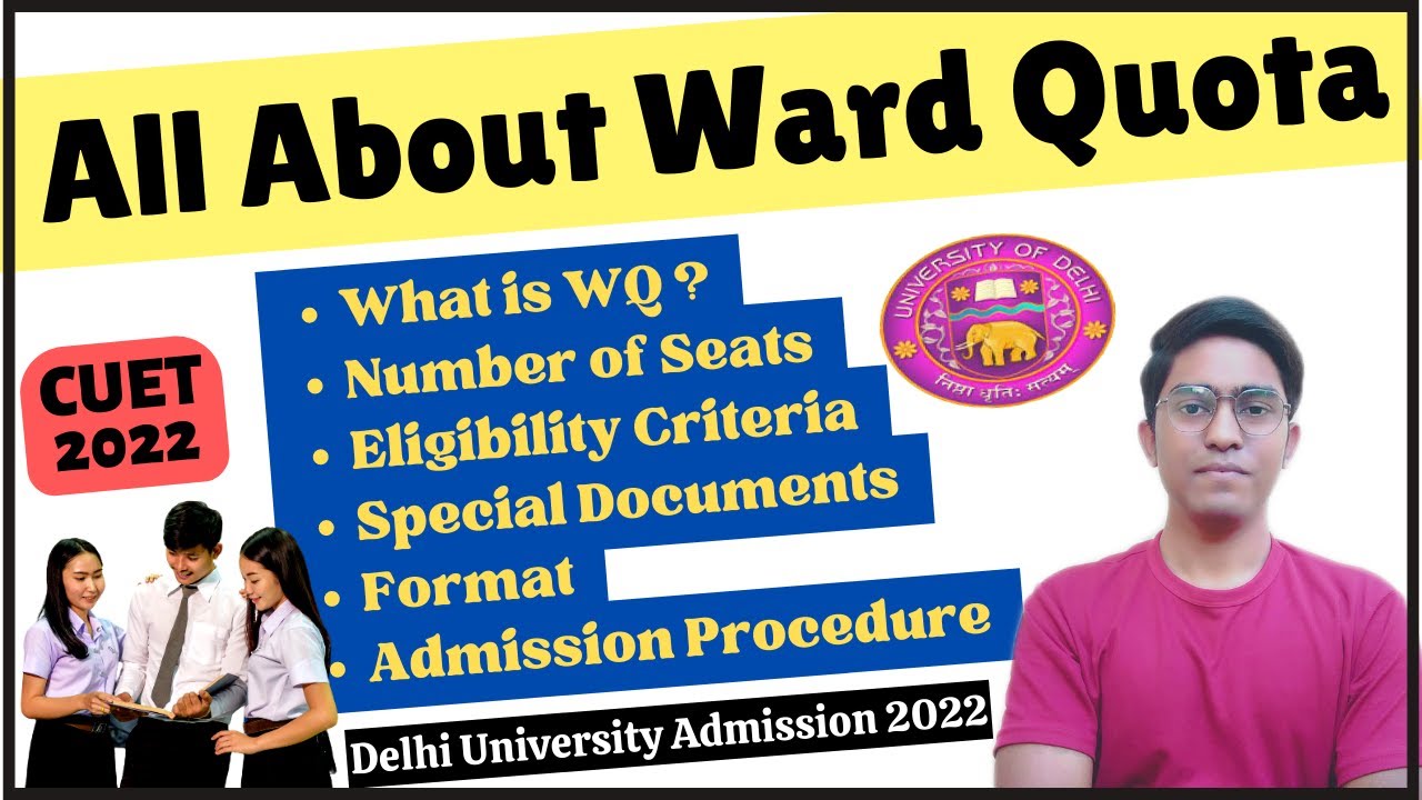 All about Ward Quota || CUET Admission 2022 || DU Admission Process ||