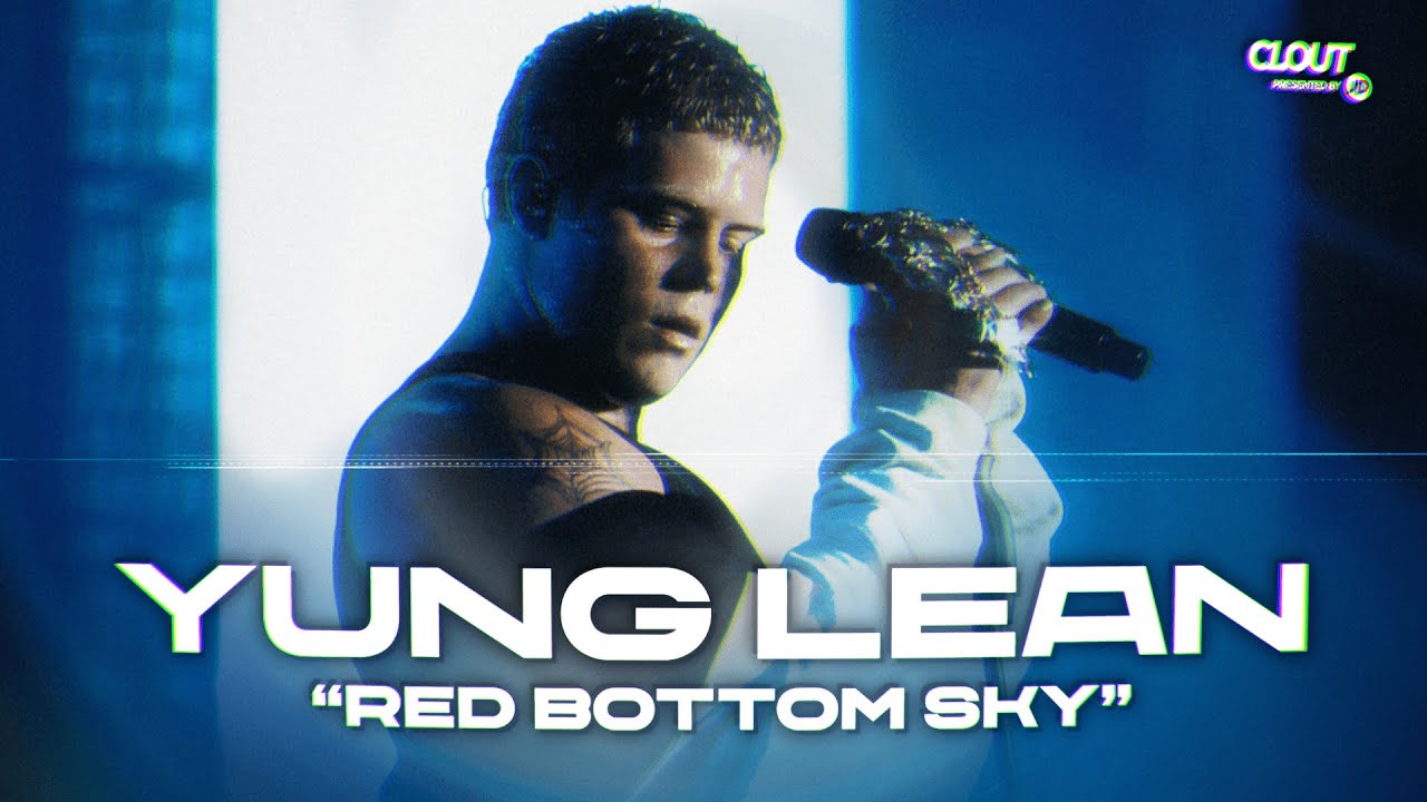Yung Lean - “Red Bottom Sky” @ CLOUT Festival 3.0