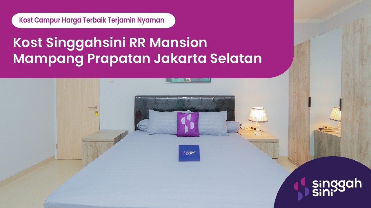 Kost Singgahsini RR Mansion Mampang Prapatan Jakarta Selatan