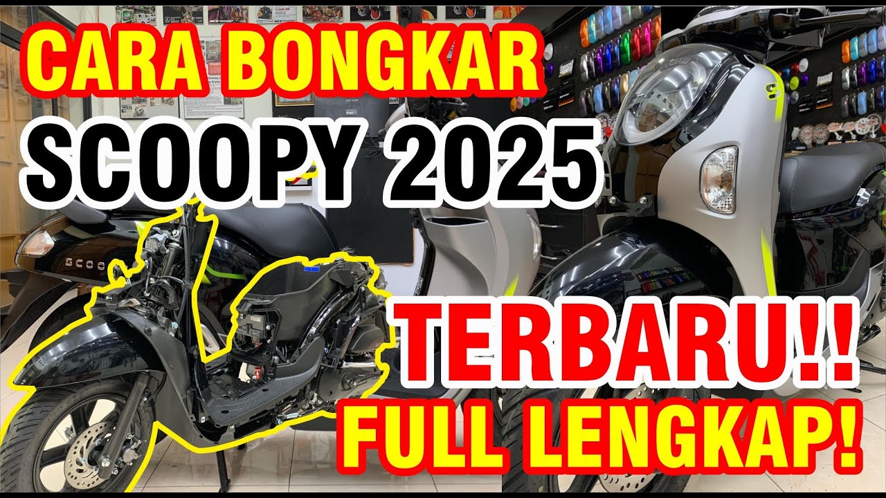 SCOOPY 2025 NEW!! CARA BONGKAR BODY MOTOR SCOOPY 2025!! Tutorial Full Semua