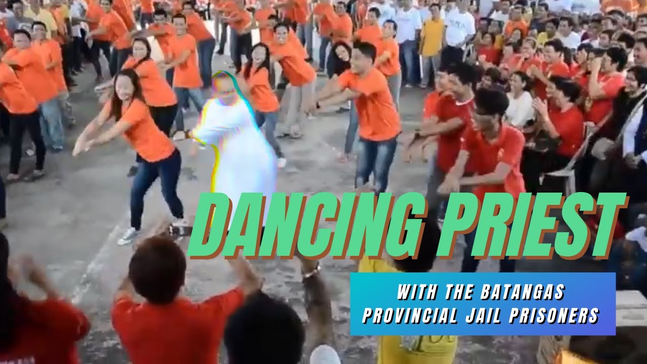 ITODO MO featuring Batangas Provincial Jail Prisoners with the Dancing Priest | Fr. Daks Ramos