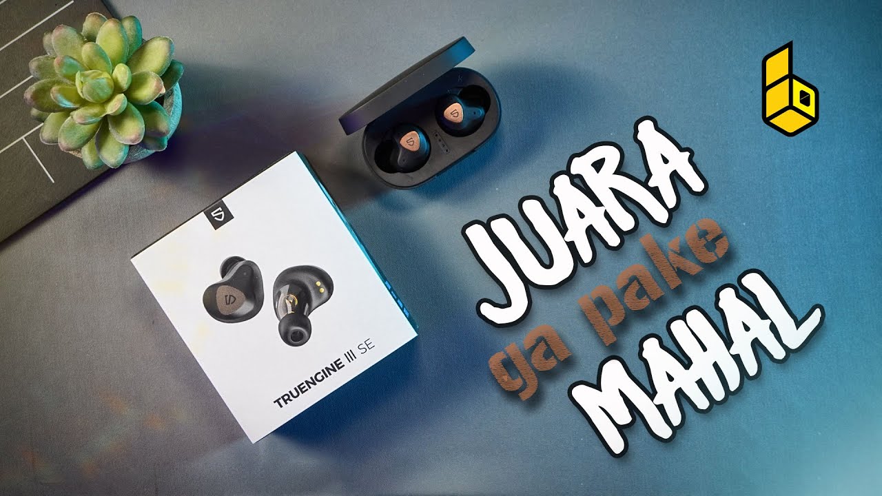 Review Soundpeats Truengine 3 SE Indonesia. TWS Dual Driver Tanpa Komplain.
