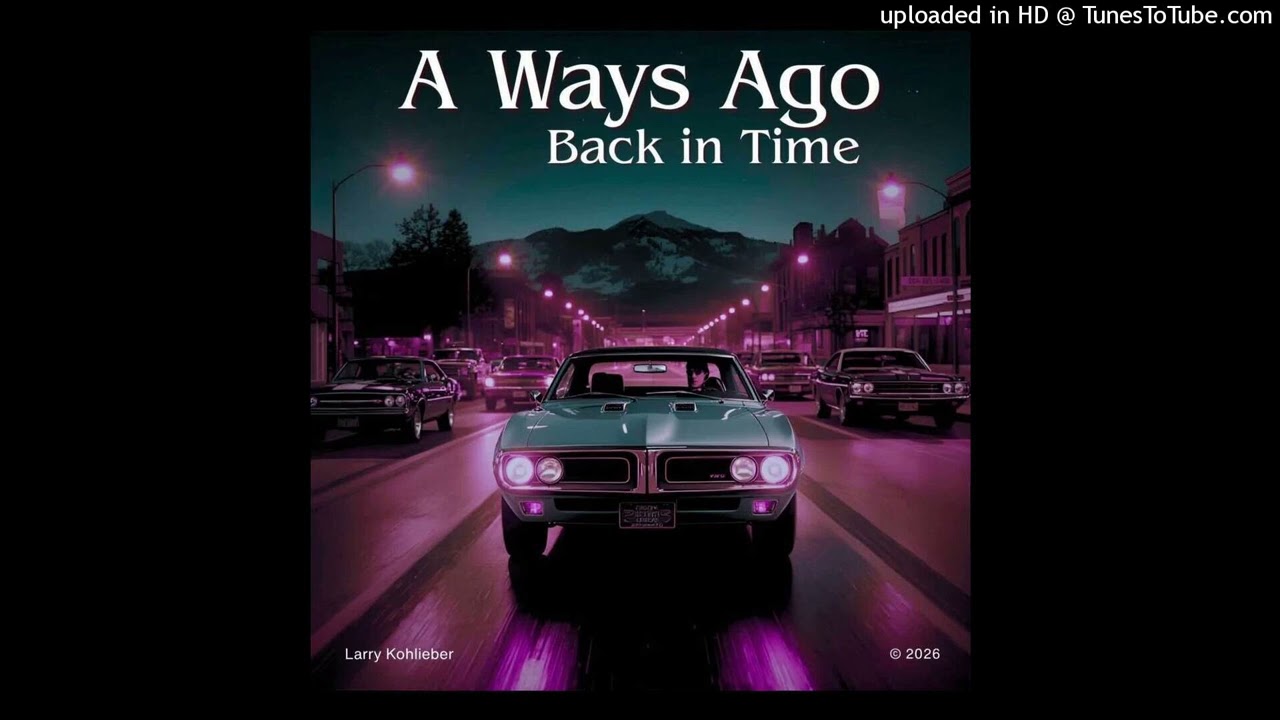A Ways Ago Back in TIme