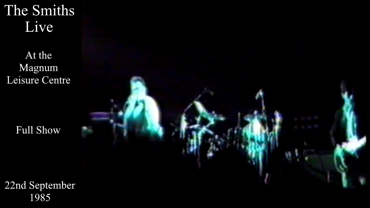 The Smiths Live | Magnum Leisure Centre | September 1985 [FULL SHOW]