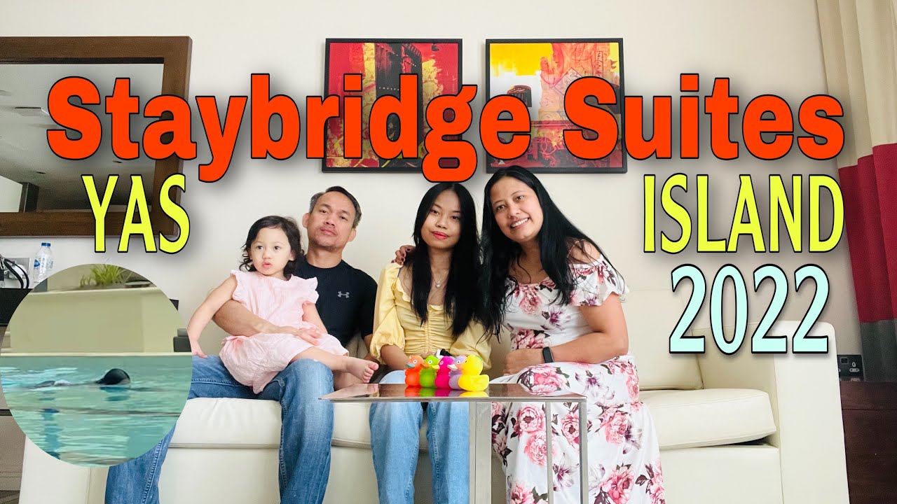 When at Staybridge Suites Yas Plaza | Summer 2022
