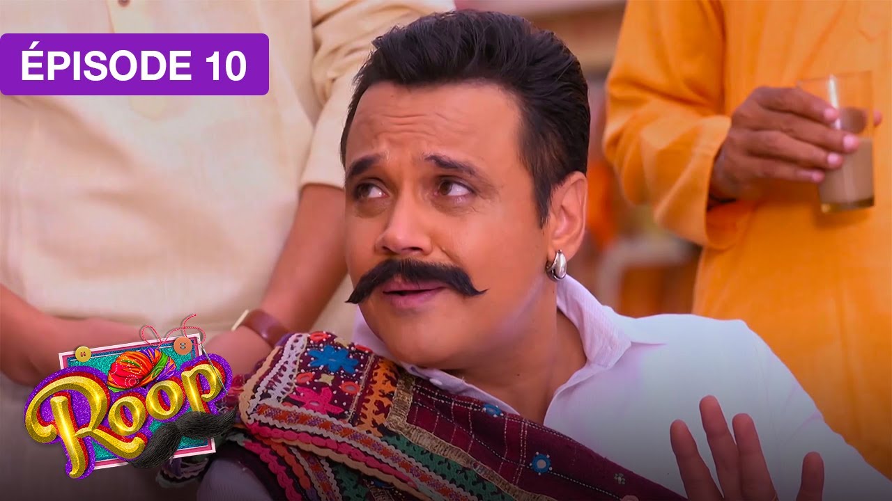 Roop (Mard Ka Naya Swaroop) - EP 10 - s&eacute;rie doubl&eacute;e en fran&ccedil;ais