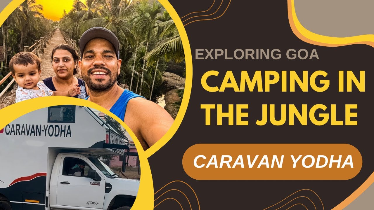 Dream Location पर की कैम्पिंग | Campervan | Caravan #goa #Campervan #rv #motorhome #caravanyodha