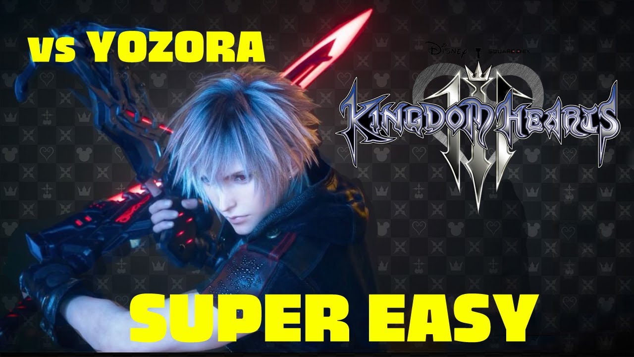 КАК ЛЕГКО ПОБЕДИТЬ ЁЗОРУ!!! РУКОВОДСТВО ПО БИТВАМ И СТРАТЕГИИ DLC KINGDOM HEARTS 3 RE:MIND