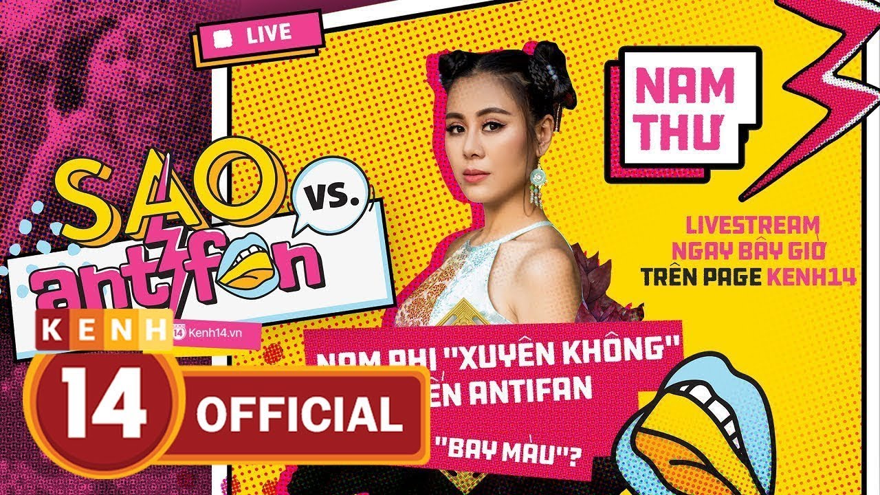 🔥Sao Vs. Antifan: Nam Thư nổi đóa khi bị chỉ trích diễn hài thô thiển, nhờ khoe thân