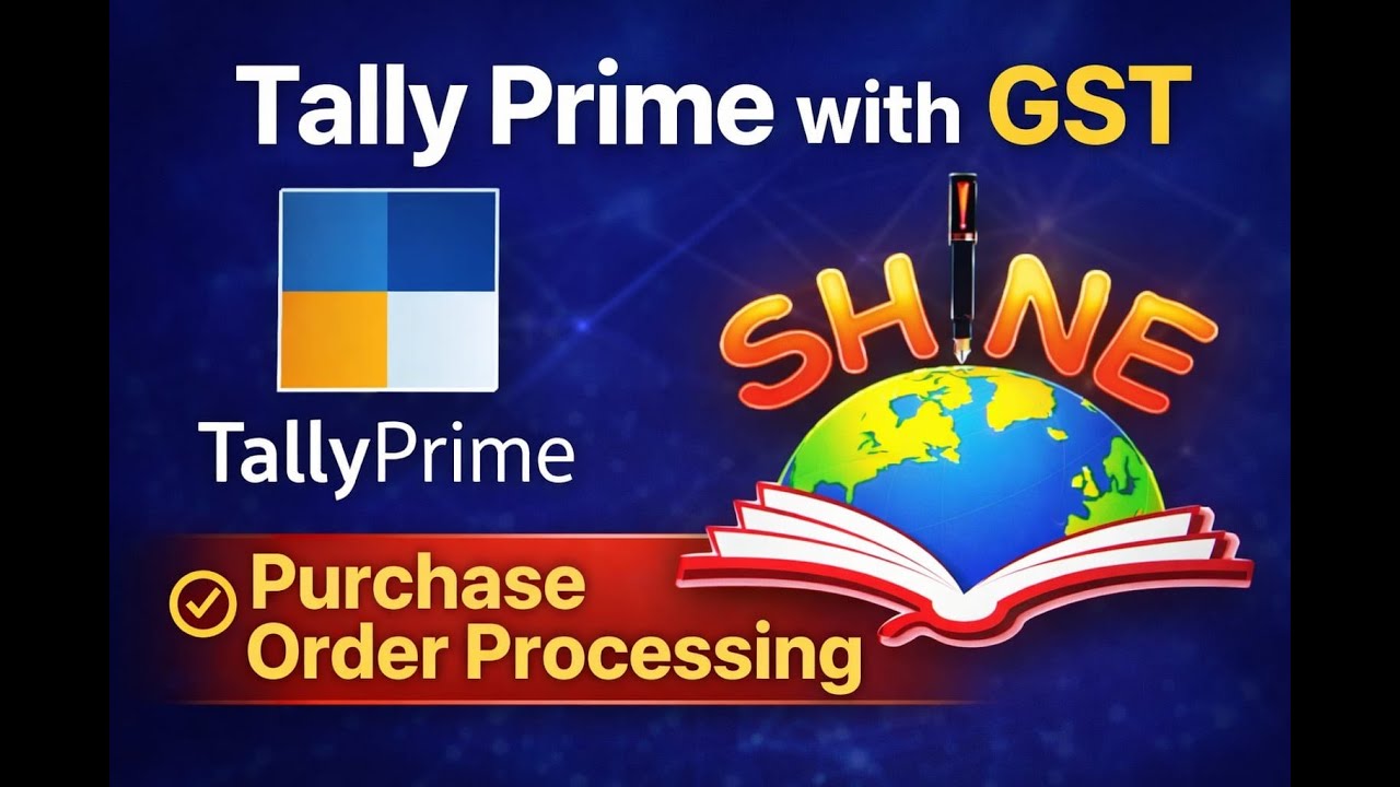 TALLY || PURCHASES ORDER PROCESSING||