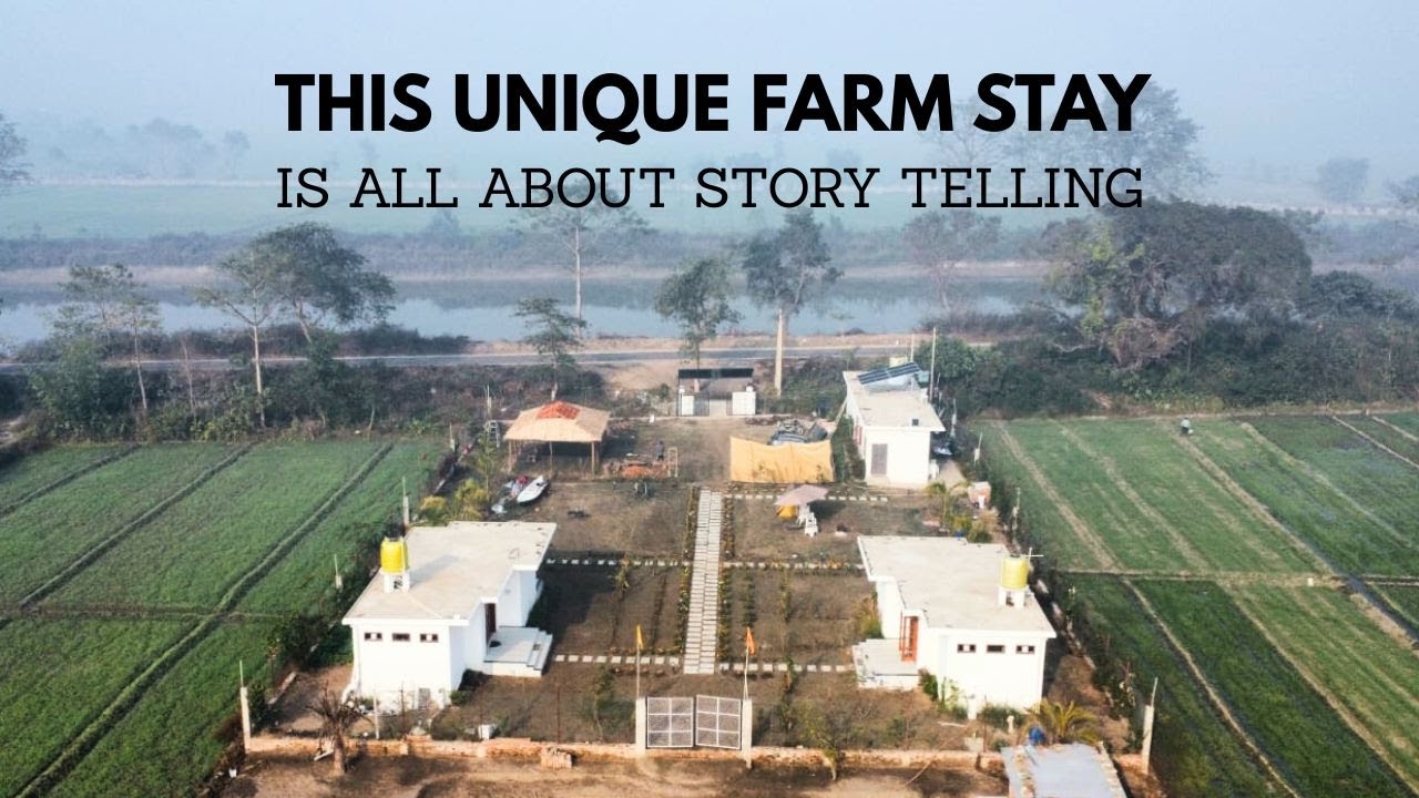 Every Stay Has a Story | Life at a Farm Stay Near Pilibhit Tiger Reserve