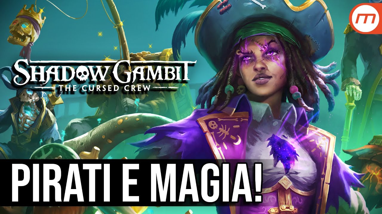 PIRATI e Poteri folli in SHADOW GAMBIT!