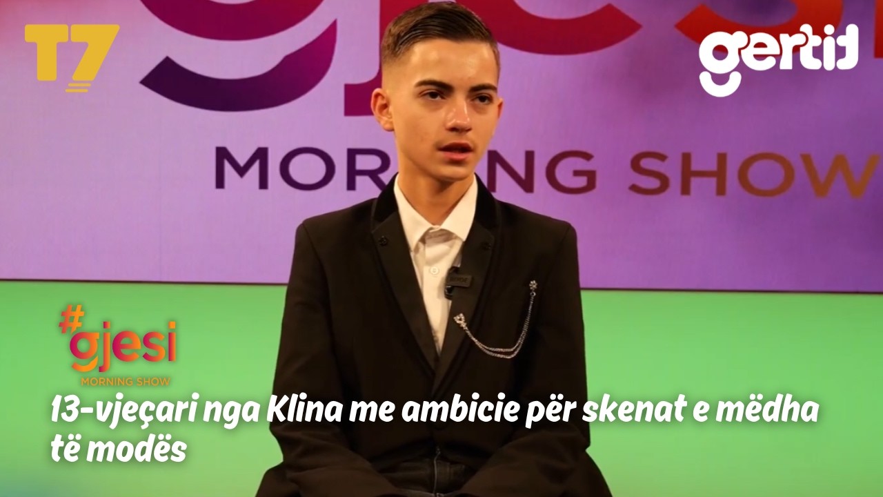 13-vjeçari nga Klina me ambicie për skenat e mëdha të modës | T7