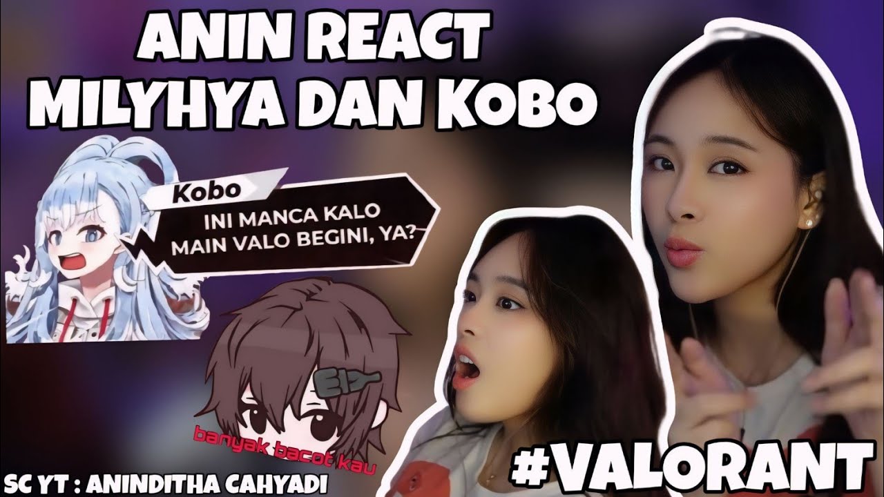 ANIN REACTS TO MILYHYA AND KOBO KANAERU, 