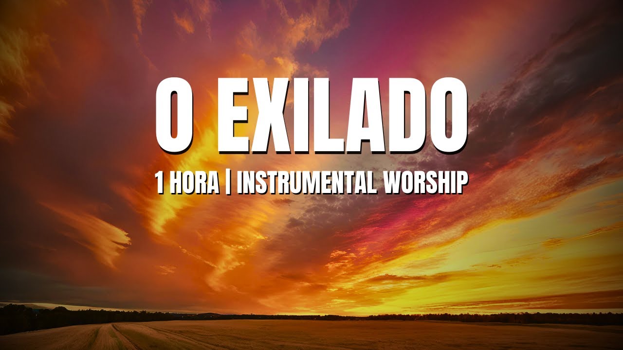 Fundo MUSICAL para Oração, Meditação e PREGAÇÂO | O EXILADO | Harpa Cristã 36