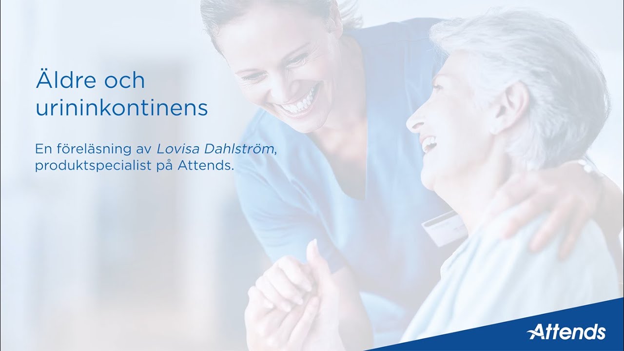 Äldre och urininkontinens - Föreläsning av Attends