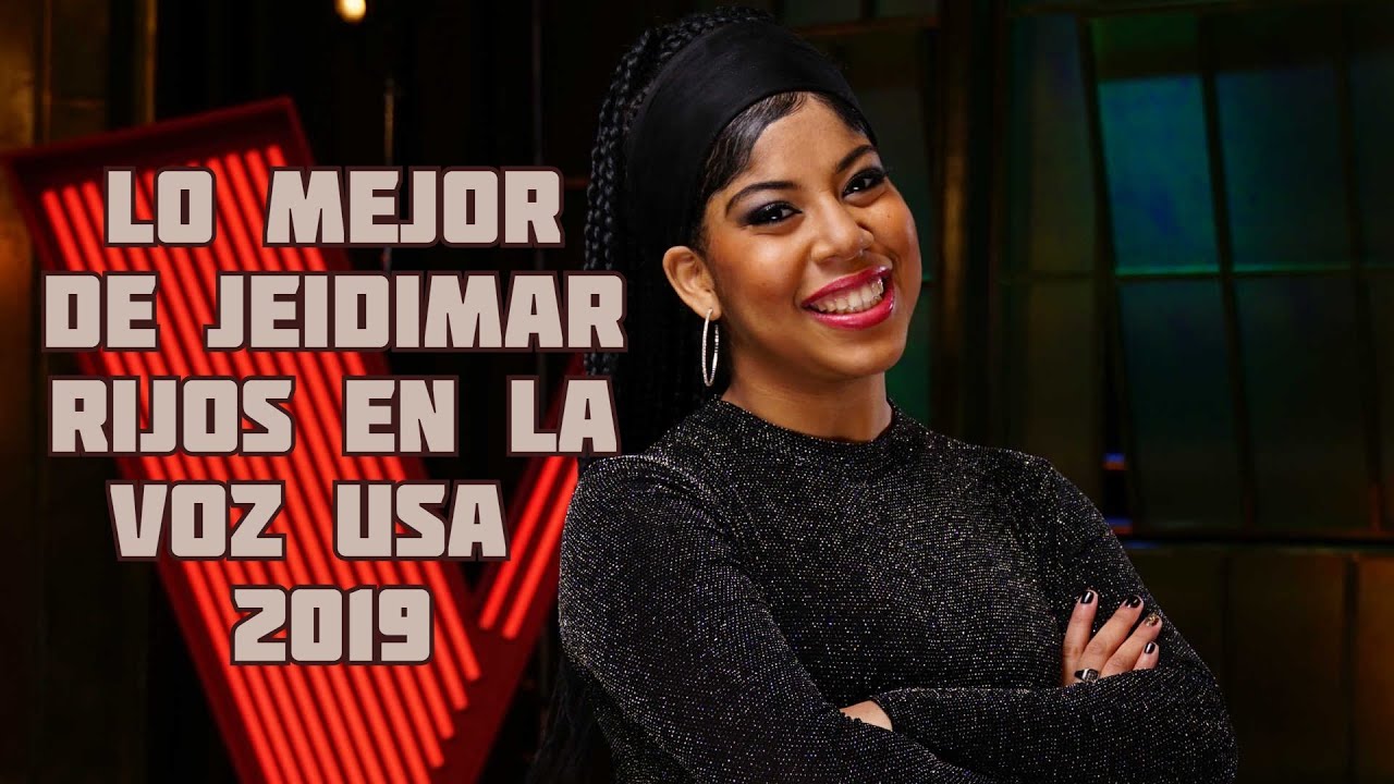 Lo Mejor de Jeidimar Rijos - La VozUs 2019